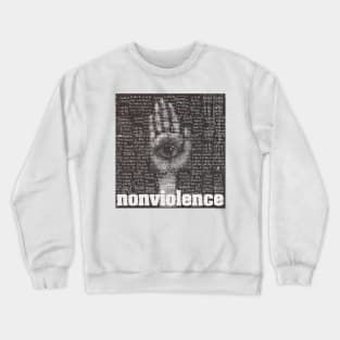 nonviolence Crewneck Sweatshirt